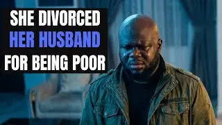 Gold Digger Divorced Her Husband After He Became Poor