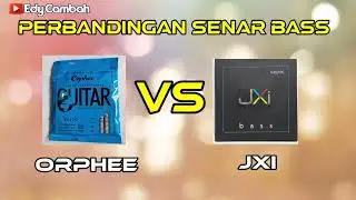 Review Senar Bass Orphee dan JXI