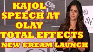 Beautiful Kajol Speech at OLAY Total Effects New Cream Launch Full Video | YOYO TV Hindi