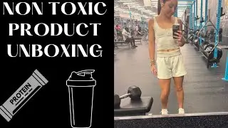 NON TOXIC PRODUCT UNBOXING