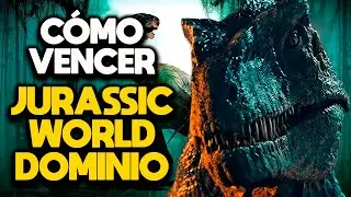 C&Oacute;MO VENCER JURASSIC WORLD 3 (DOMINIO) - RESUMEN