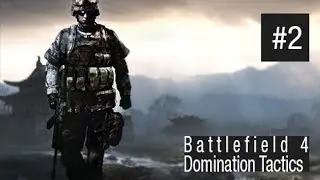 Zavod 311 : BF4 Domination Tactics #2 (1080p)