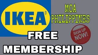 IKEA MOA  Pasay City FREE Membership|REGISTRATION STEP BY STEP
