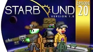 The So-So Corral - Let's Play Starbound 1.0 Co-op Ep. 20