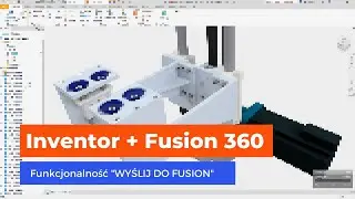 Inventor + Fusion: Współpraca programów - funkcja 