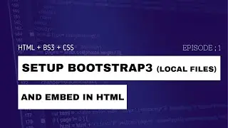 Bootstrap 3: Installing Local Files (#1) | Techy Pizza 🍕