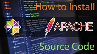 Apache Server Source Code Installation Guide | How to Install Apache from Source Code on CentOS 7