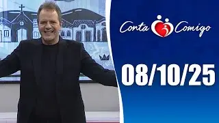 Conta Comigo – 08/10/25
