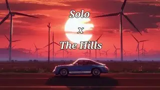 Solo x The Hills transition (Future x The Weeknd)#pop #theweeknd #future #solo #thehills #song 