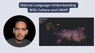 NLU Techniques | Language Understanding Using Cohere and UMAP