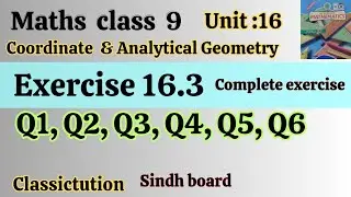 Ex:16.3 Q1,Q2,Q3,Q4,Q5,Q6 complete exercise class 9 maths @Classictution 