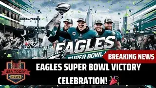 Philadelphia Eagles Super Bowl Parade 2025: The Ultimate Celebration! । USA TODAY NEWS