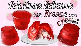 Gelatinas rellenas con 