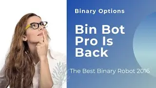 Bin Bot Pro Binary Options Trading App Is Back! Is It Still Profitable?(Live Trading Session 2021)