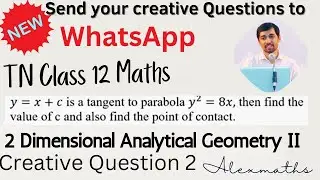 Creative Question 2 | Class 12 Maths | Two Dimensional Analytical Geometry II