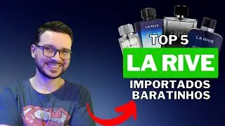 Top 5 La Rive os melhores perfumes de La Rive importados bons e baratos