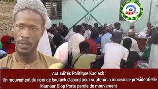Un mouvement du nom de kaolack d'abord pour soutenir la mouvance pr&eacute;sidentielle Mamour Diop Porte pa