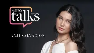 Metro Talks With PBB Big Winner #AnjiSalvacion