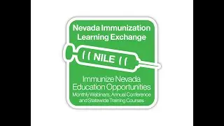 August 2020 NILE: Addressing Parental Vaccination Concerns & Maintaining Immunization Rates COVID-19