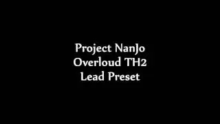 Project NanJo's Overloud TH2 Lead Presets Free Download