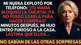 Mi nuera dijo furiosa: “¡Querido, tu madre cambió la contraseña! ¡Ya no puedo usar su tarjeta!”