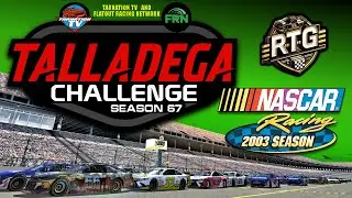 TALLADEGA CHALLENGE SEASON 67 - RACE 5  ///   ROLLING THUNDER GAMING NR2003 ONLINE RACING LEAGUE