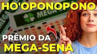 HO'OPONOPONO PARA MEGA-SENA - SORTE NAS APOSTAS