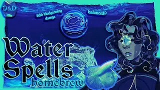 What Water Magic COULD Be - Spell Focus: Water