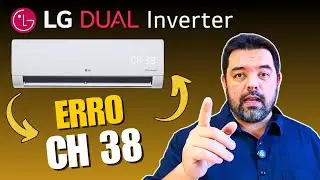 Ar Condicionado LG Dual Inverter com C&oacute;digo de Erro CH38