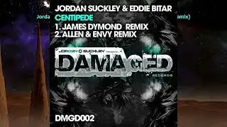 Jordan Suckley & Eddie Bitar - Centipede (James Dymond Remix) - Damaged Records - 2014