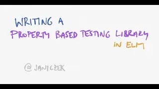 1: Writing a property-based testing library in Elm - Intro