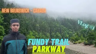 FUNDY TRAIL PARKWAY & SAINT MARTIN SEA CAVES GUIDE