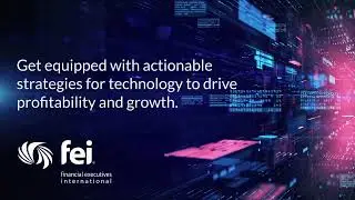 Future of Technology in Finance Forum 2025 | FEI Online Event on AI, Innovation & Financial Strategy