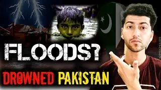  Pakistan Floods Explained | Climate Change & Government Negligence