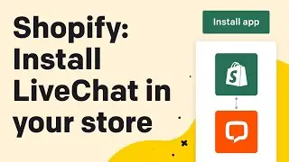 How To Add LiveChat To Your Shopify Store [tutorial]