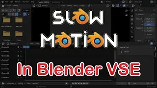 Управление скоростью в Blender VSE | Редактор видеопоследовательности | Создание замедленной или ...