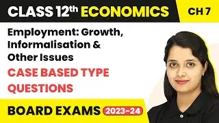 Class 12 Economics Ch 9 | Environment & Sustainable Development -Case Based Type Questions 2025-26
