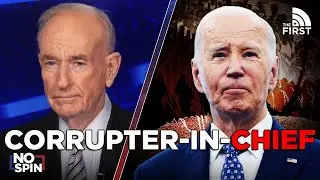 Joe Biden is the Most Corrupt President in Our History