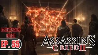 La X Marca El Lugar - Episodio 55 - Assassin's Creed II