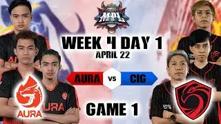 AURA PH VS CIGNAL ULTRA [GAME 1] | MPL-PH SEASON 7 WEEK 4 DAY 1
