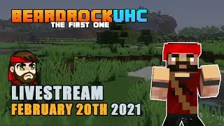 Beardcore Bedrock UHC | Streamed live on 20th February 2021