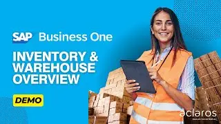 SAP Business One &mdash; демонстрация управления запасами (менее 10 минут)
