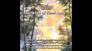 The Way of Hemi-Sync® | Experience Brain Synchronization with Robert Monroe 
