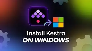 Установите Kestra на Windows 11 за 5 минут.
