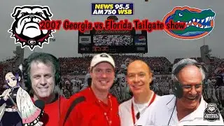 2007 Georgia vs Florida(Tailgate show)