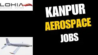 Lohia Aerospace Kanpur Jobs || Kanpur Aerospace Israel Company Job