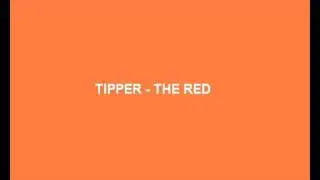 Tipper - The Red