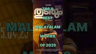 Top 5 Best Malayalam Movies of 2025 You Must Watch 🇮🇳🎬