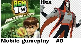 Ben 10 protector of earth mobe gameplay | hex battle | yellow stone | effidy mounds | 