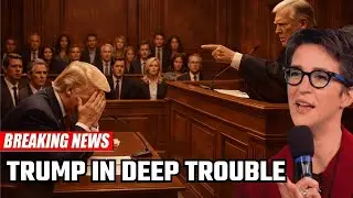 Trump in DEEP TROUBLE: Legal Fallout from Recent Courtroom Blunder